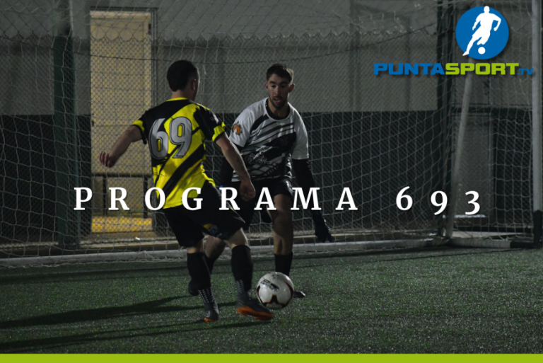 Programa 693: resúmenes y emoción en la cancha.